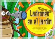 Ladrones en el jardín Un cuento de insectos